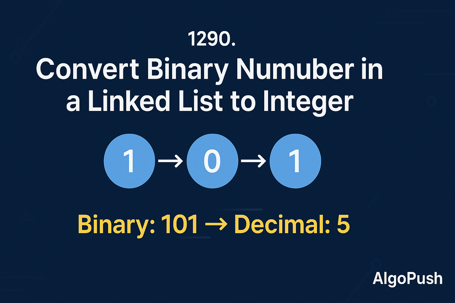 Binary Linked List to Integer Visualization
